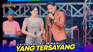 Download lagu LAILA AYU FT IRWAN - YANG TERSAYANG - SIMPATIK MUSIC - BANTUR MALANG - MITRA AUDIO mp3