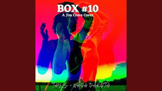 Box #10 Music Video