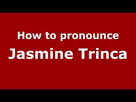 How to pronounce Jasmine Trinca (Italian/Italy) - PronounceNames.com