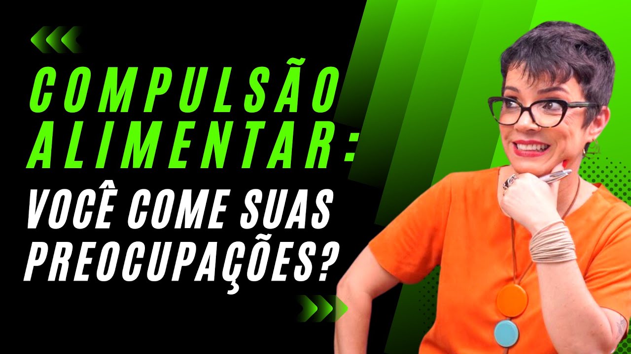 5 MANEIRAS DE NÃO DESCONTAR A PREOCUPAÇÃO NA COMIDA | Cintia Seabra