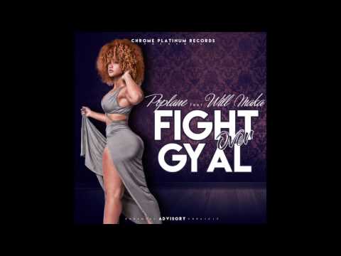 Poplane - Fight Over Gyal feat. Will Maka (Audio)