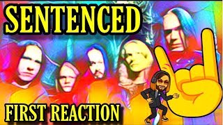{SENTENCED} - Sub Request - NO ONE THERE - 1ST Reaction - STRUTHY