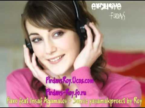 Faxo ft. Insaf Agamalov - Sensiz yasamak.mpg