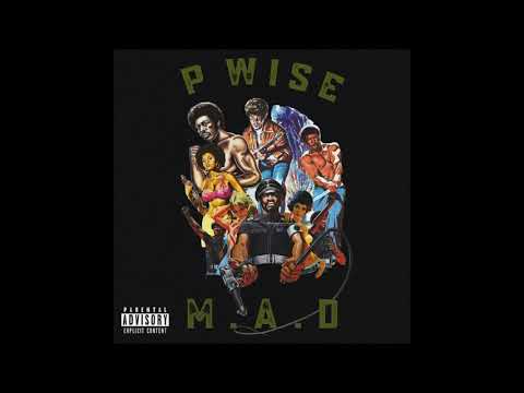 P Wise - Pushin