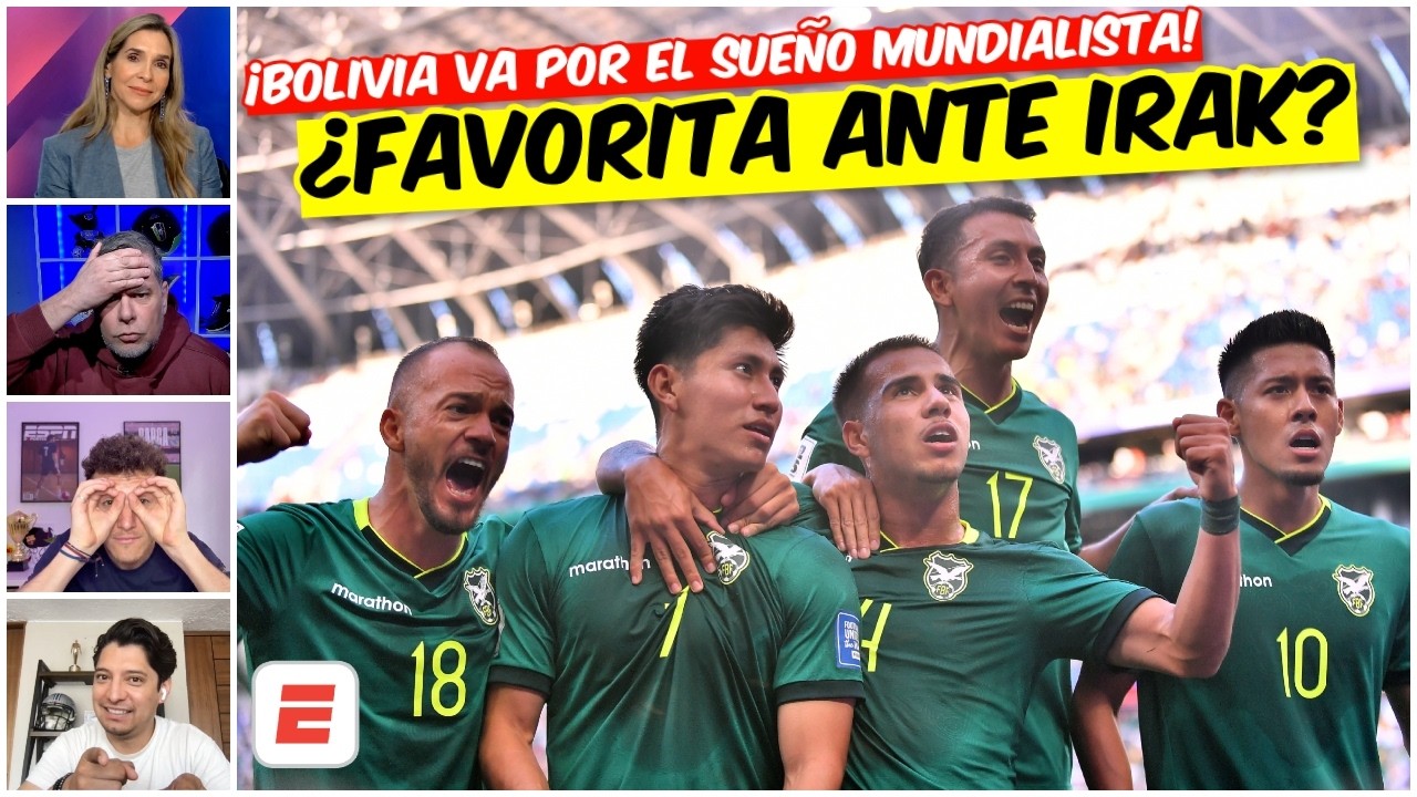 BOLIVIA es FAVORITA ante IRAK por el ÚLTIMO boleto al MUNDIAL 2026 | Exclusivos