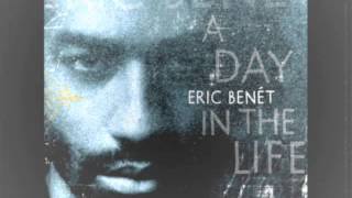 Eric Benét ~ Why You Follow Me