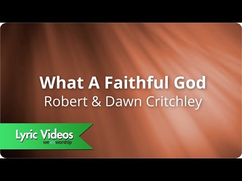 download lagu mp3 mp4 What A Faithful God Robert Critchley, download lagu What A Faithful God Robert Critchley gratis, unduh video klip What A Faithful God Robert Critchley
