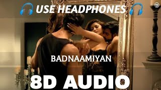 Badnaamiyan (8D Audio) | Hate Story IV | Urvashi Rautela | Karan Wahi | Armaan Malik