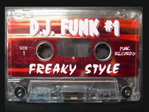DJ Funk - Freaky Style