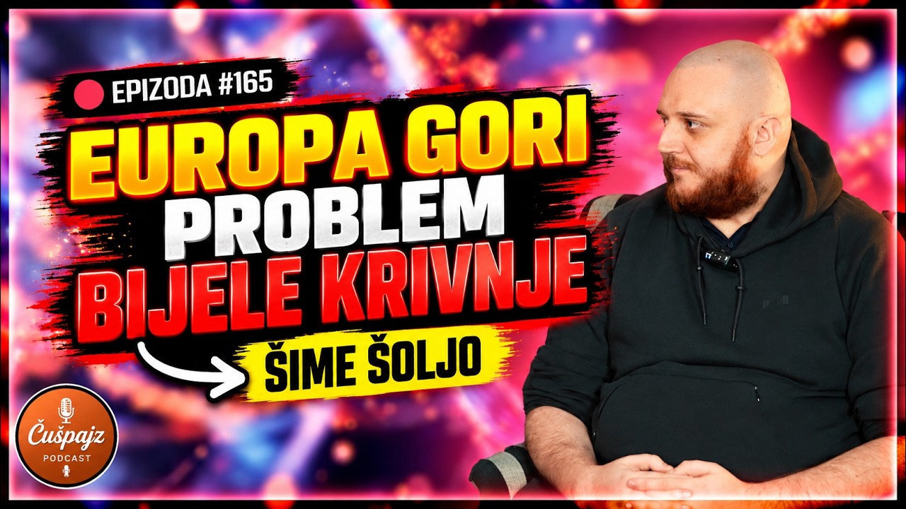 ŠIME ŠOLJO -Zapad se uvijek nekome ispričava,prijeti li Hrvatskoj "brazilizacija" ČUŠPAJZ  #165