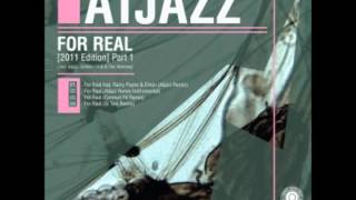 Atjazz feat.rainy payne - for real (fred everything spoken dub)