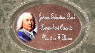 Bach Harpsichord Concerto No. 5 In F Minor