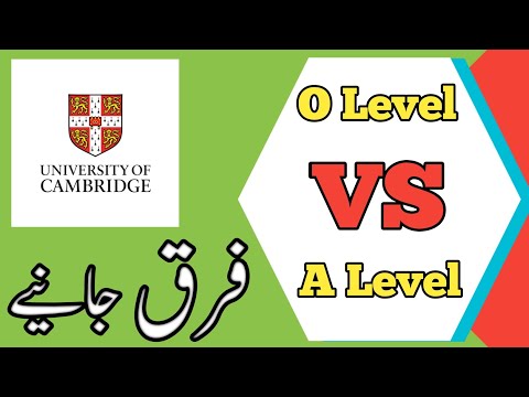 Difference between O Level and A Level | A Level vs O Level | Taleemi Haqaiq