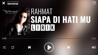 Download lagu Rahmat Siapa Di Hati Mu... mp3