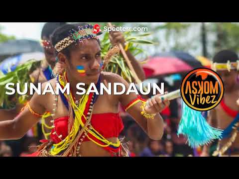 Sunam Sandaun (Oksie Ku)  Askom Vibes 2024