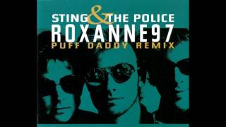 The Police - Roxanne (&#39;97 Puff Daddy Remix)