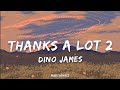 Dino James Thank A Lot 2 Lyrics Priceless Album