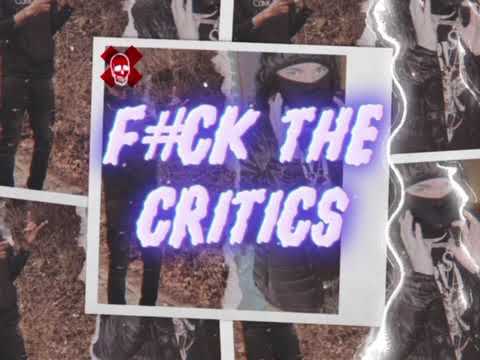 Ysv Dae - F*ck The Critics (ft RXCKSTAR RICKK)