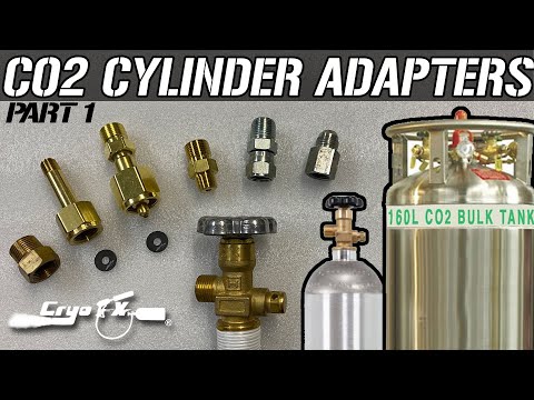 Co2 Cylinder Adapter, Co2 Fittings, And Co2 Cylinders Explained [CryoFX]