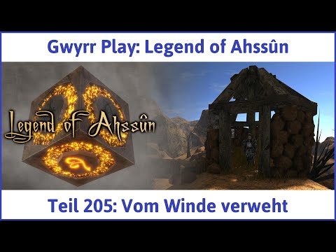 Legend of Ahssûn deutsch Teil 205 - Vom Winde verweht Let's Play