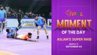 Download lagu Aslam Inamdar’s Super Raid | Moment of the Day: September 3 | PKL Season 12 mp3