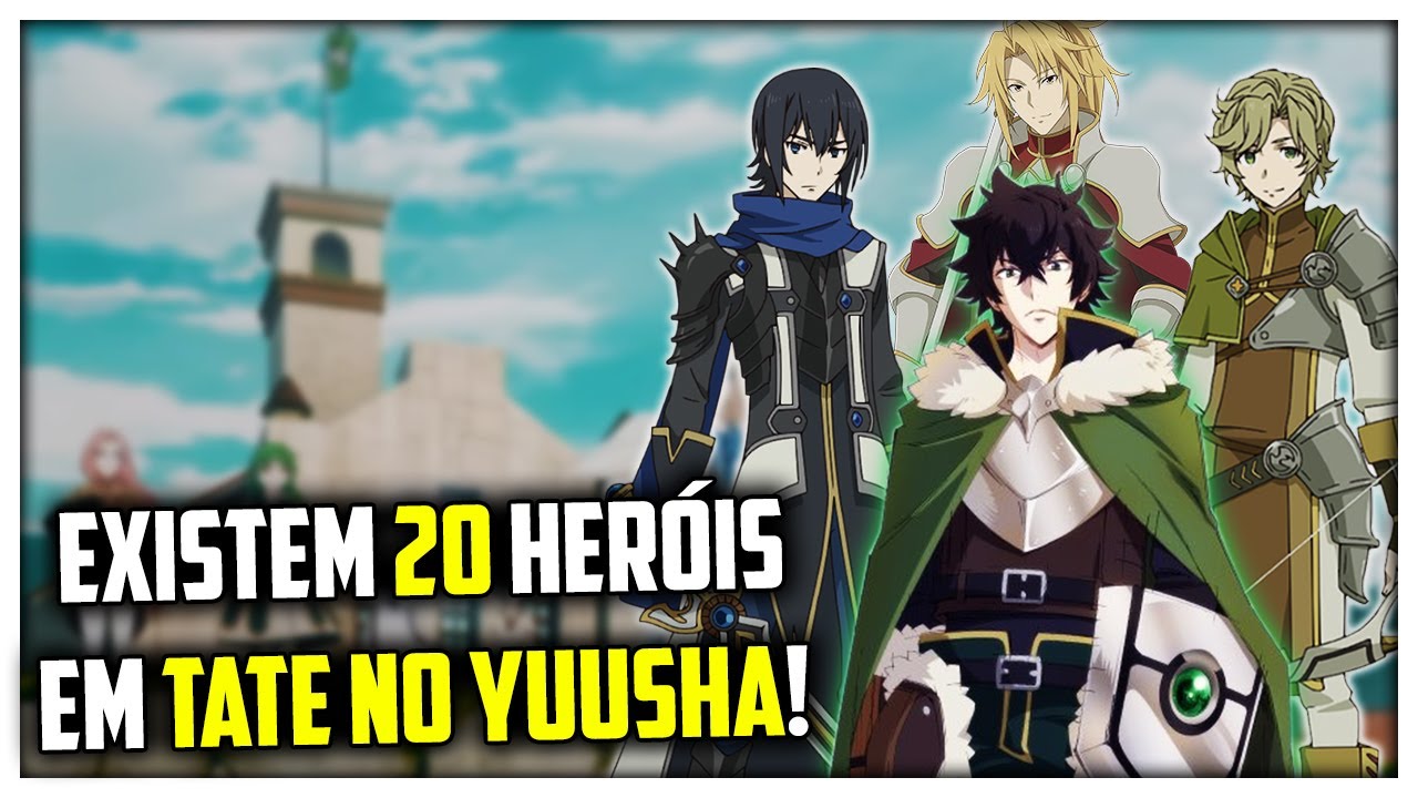 TODOS OS 20 HERÓIS QUE EXISTEM EM TATE NO YUUSHA!