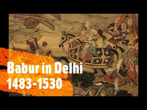 Babur in Delhi 1483 1530