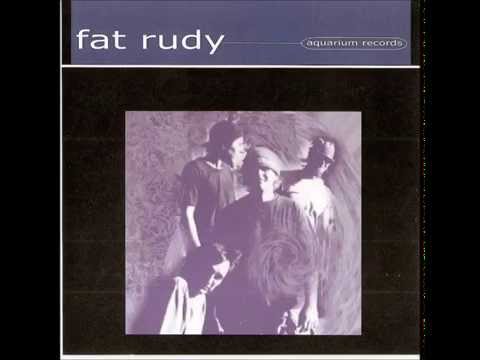 Fat Rudy - I Need You