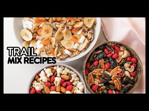 Homemade TRAIL MIX 3 Ways // Best Trail Mix Recipes