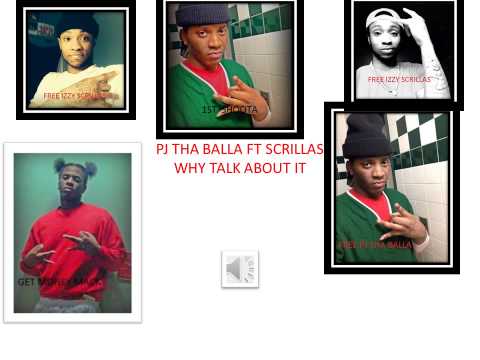 PJ THA BALLA FT SCRILLAS