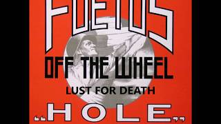 Scraping Foetus Off The Wheel - Lust For Death