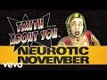 Neurotic November - Truth About You (Audio) 