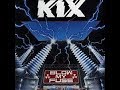 KIX - Get It While It's Hot