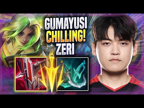 GUMAYUSI CHILLING WITH ZERI! - T1 Gumayusi Plays Zeri ADC vs Sivir! | Season 2022