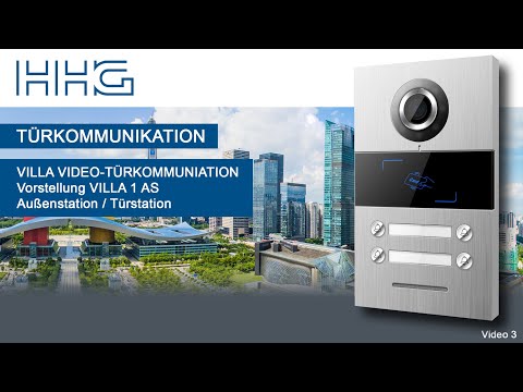 Produktvorstellung VILLA Video Türstation Außenstation / Türkommunikation / Film3 / HHG GmbH