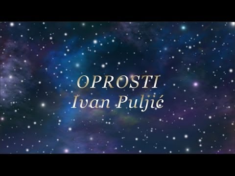 Ivan Puljić - Oprosti