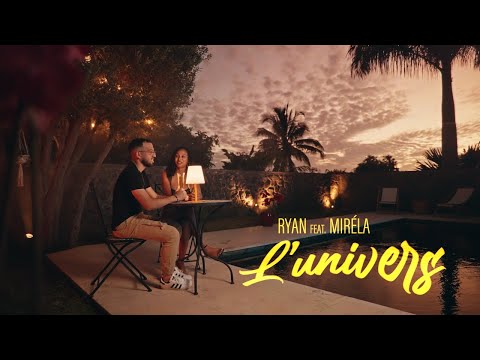 Ryan Feat. Miréla - L'univers