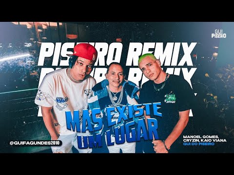 Cryzin, Manoel Gomes, Kaio Viana - Mas Existe Um Lugar