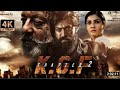 K G F Chapter 2 Full Movie In Hindi Dubbed Hd YASH Srinidhi Shetty Sanjay Dutt New Movie