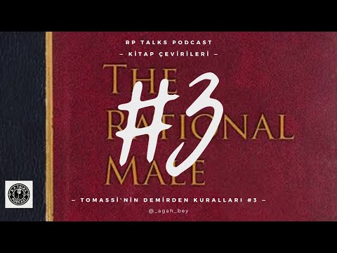 Tomassi'nin Demirden Kuralları #3 | Rollo Tomassi Çevirileri Kırmızı Hap