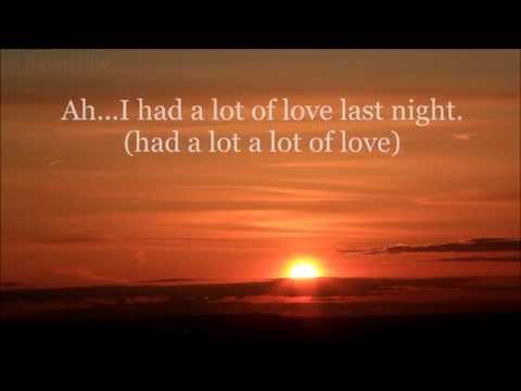 Had A Lot Of Love Last Night cover