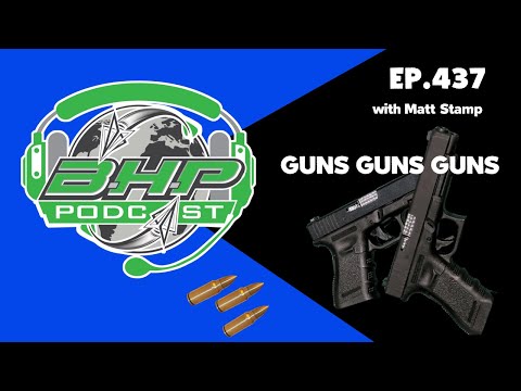 BowHunterPlanet Podcast #437 - Matt Stamp - GUNS GUNS GUNS