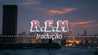 Ariana Grande - R.E.M (Tradução)