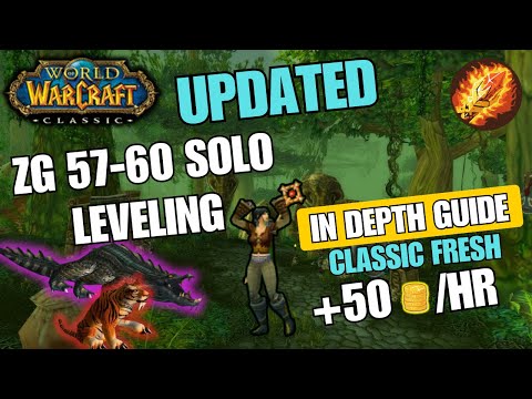 *UPDATED* LVL 57-60 SOLO MAGE ZG GUIDE 225k+ XP/HR - Classic Fresh