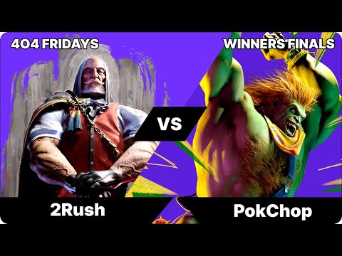 4o4 Fridays SF6 - 2Rush(JP) vs PokChop(Blanka)