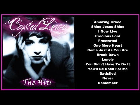 Crystal Lewis - The Hits  (Full Album)