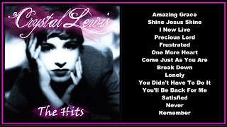 Crystal Lewis - The Hits  (Full Album)