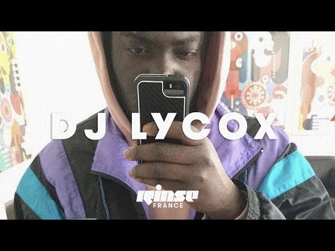 DJ Lycox (DJ Set) - Rinse France