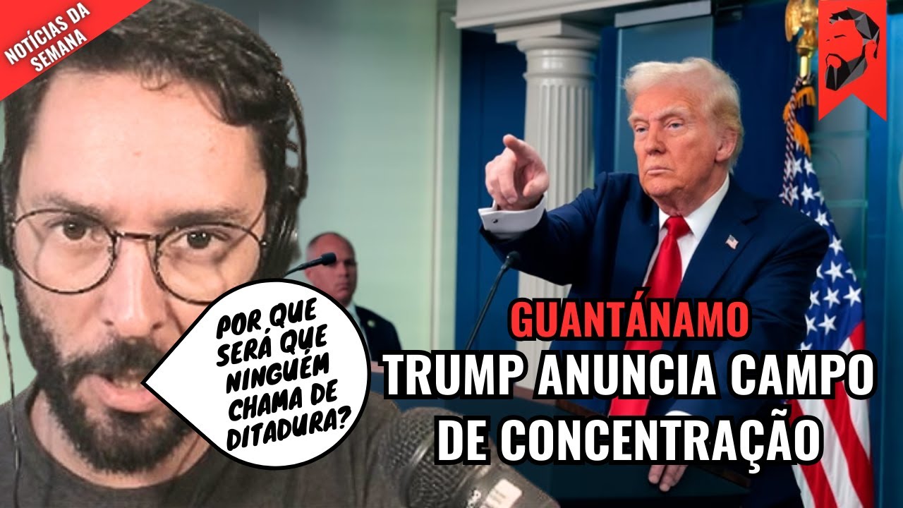 TRUMP ANUNCIA CAMPO DE CONCENTRAÇÃO