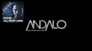 Kodie - All Night Long (Andalo Remix)